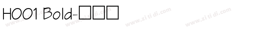 H001 Bold字体转换